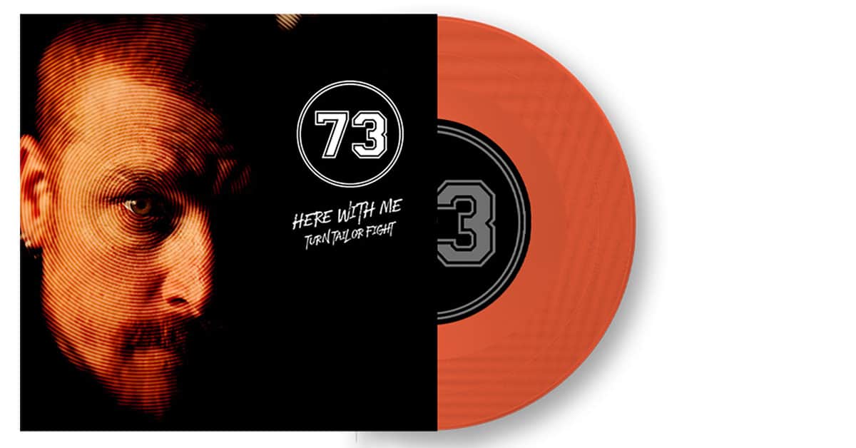 Disconnected in ’73 – Here With Me / Turn Tail Or Fight